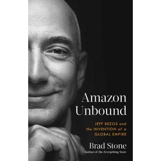 Amazon Unbound (4, 2022) | Brad Stone
