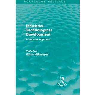 Industrial Technological Development (Routledge Revivals)