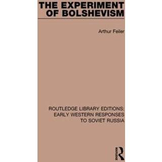 The Experiment of Bolshevism