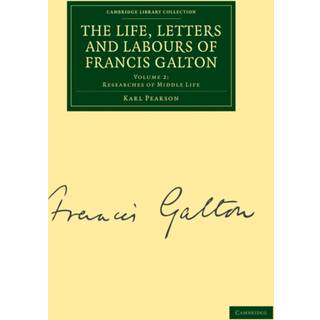 The Life, Letters and Labours of Francis Galton