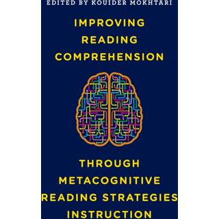 Improving Reading Comprehension through Metacognitive Reading Strategies Instruction