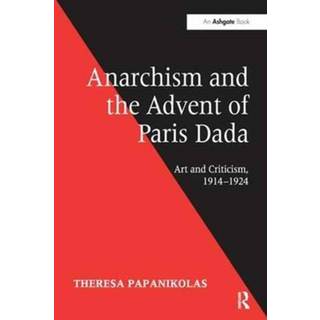 Anarchism and the Advent of Paris Dada