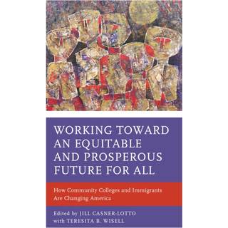 Working toward an Equitable and Prosperous Future for All