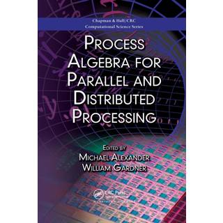Process Algebra for Parallel and Distributed Processing
