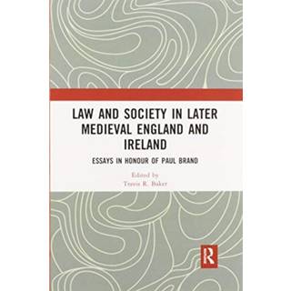 Law and Society in Later Medieval England and Ireland