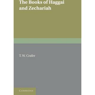 The Books of Haggai and Zechariah