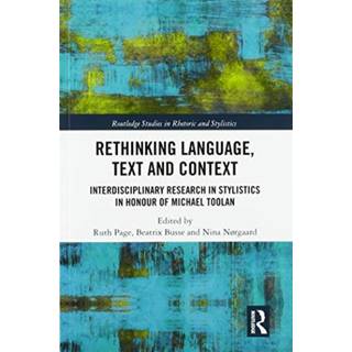 Rethinking Language, Text and Context