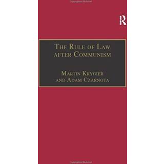 The Rule of Law after Communism
