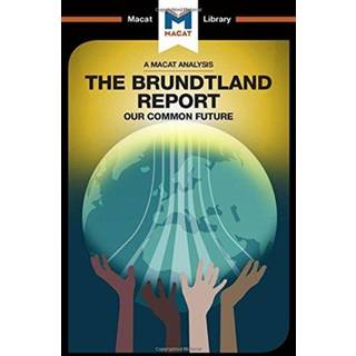 An Analysis of The Brundtland Commission's Our Common Future
