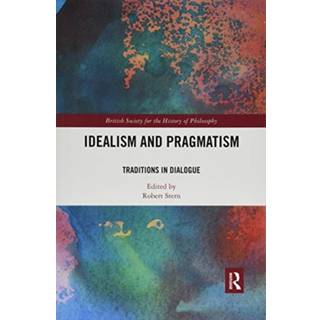 Idealism and Pragmatism
