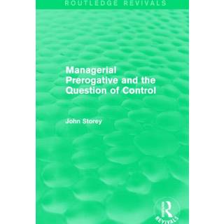 Managerial Prerogative and the Question of Control (Routledge Revivals)