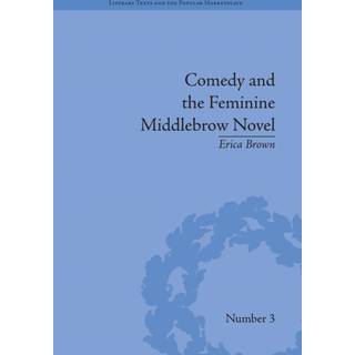 Comedy and the Feminine Middlebrow Novel