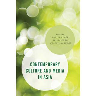 Contemporary Culture and Media in Asia