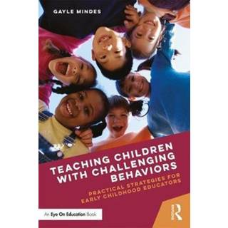 Teaching Children with Challenging Behaviors