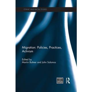 Migration: Policies, Practices, Activism