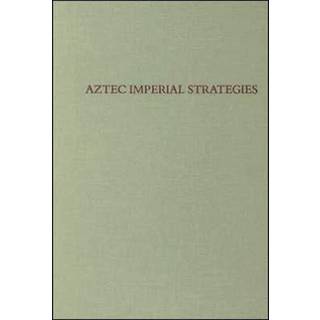 Aztec Imperial Strategies