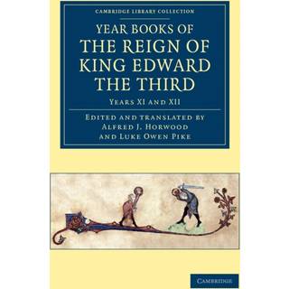 Year Books of the Reign of King Edward the Third
