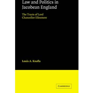 Law and Politics in Jacobean England