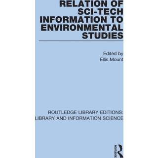 Relation of Sci-Tech Information to Environmental Studies