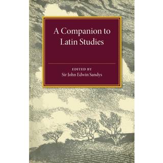 A Companion to Latin Studies