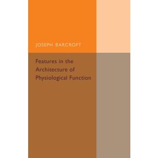 Features in the Architecture of Physiological Function