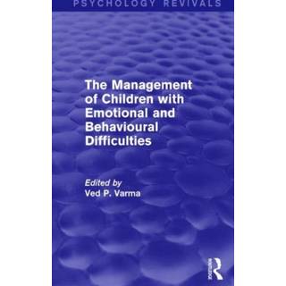 The Management of Children with Emotional and Behavioural Difficulties