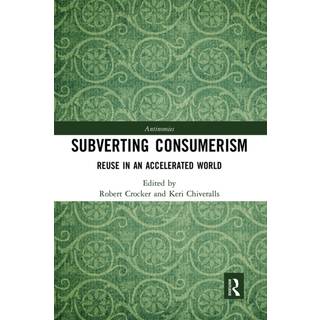 Subverting Consumerism