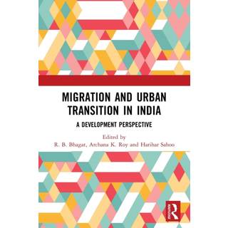 Migration and Urban Transition in India