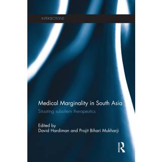 Medical Marginality in South Asia