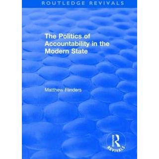 The Politics of Accountability in the Modern State