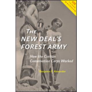 The New Deal's Forest Army