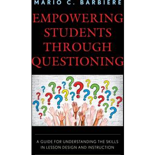 Empowering Students Through Questioning
