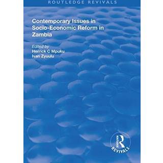 Contemporary Issues in Socio–Economic Reform in Zambia