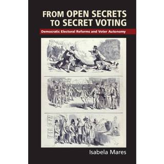 From Open Secrets to Secret Voting