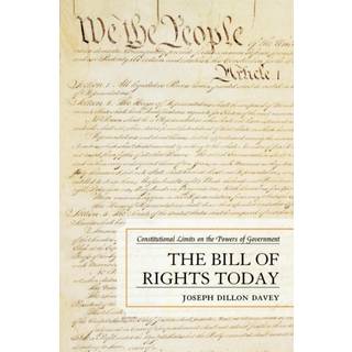 The Bill of Rights Today