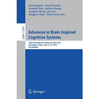 Advances in Brain Inspired Cognitive Systems