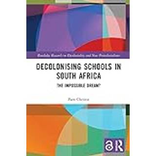 Decolonising Schools in South Africa