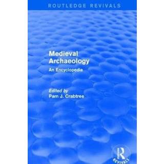 Routledge Revivals: Medieval Archaeology (2001)