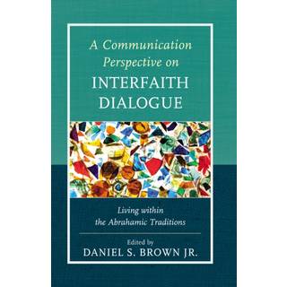 A Communication Perspective on Interfaith Dialogue