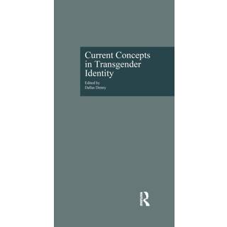 Current Concepts in Transgender Identity