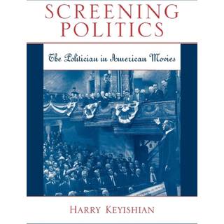 Screening Politics