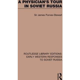 A Physician's Tour in Soviet Russia