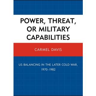 Power, Threat, or Military Capabilities