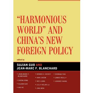 Harmonious World and China's New Foreign Policy