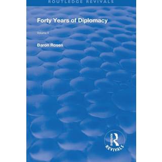Revival: Forty Years of Diplomacy (1922)