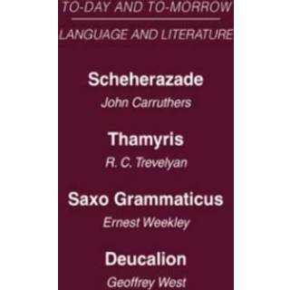 Scheherazade or the Future of the English Novel Thamyris or Is There a Future for Poetry? Saxo Grammaticus Deucalion or the Future of Literary Criticism