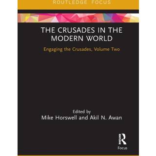 The Crusades in the Modern World