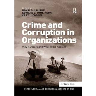 Crime and Corruption in Organizations