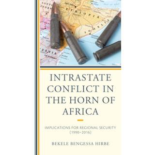 Intrastate Conflict in the Horn of Africa