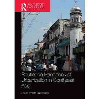 Routledge Handbook of Urbanization in Southeast Asia